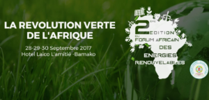 Deuxième édition du Forum africain des énergies renouvelables (Afer Forum 2017) à Bamako @ Bamako
