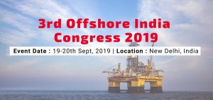 3rd Offshore India Congress 2019 @ New Delhi, Inde